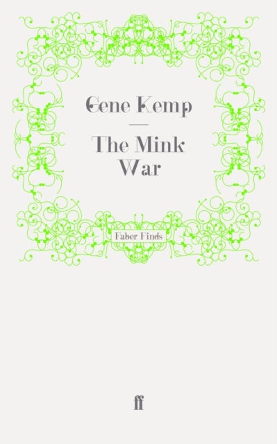 The Mink War