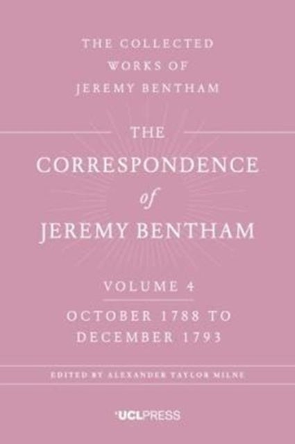 The Correspondence of Jeremy Bentham Volume 4 - October 1788 to December 1793