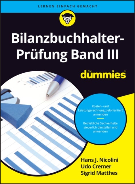 Bilanzbuchhalter–Prüfung Band III für Dummies