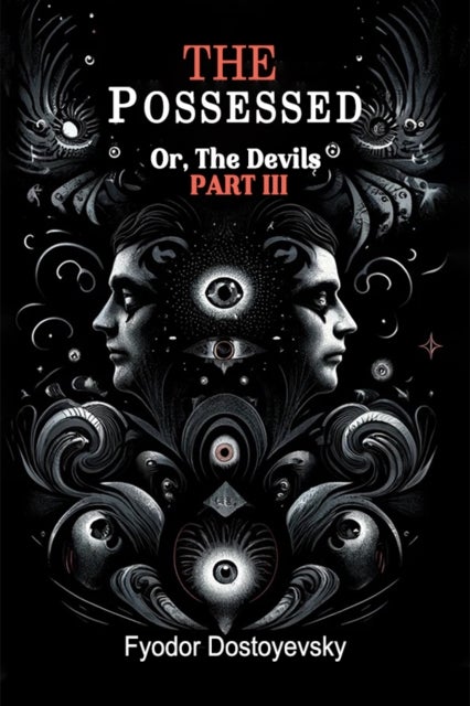 The PossessedOr,The Devils Part III (Edition2024)