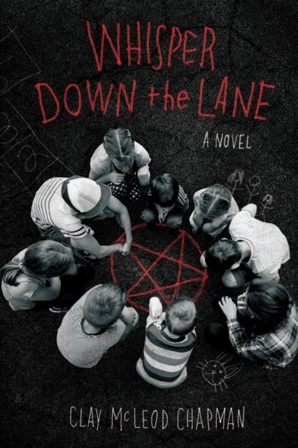 Whisper Down the Lane:¿A Novel