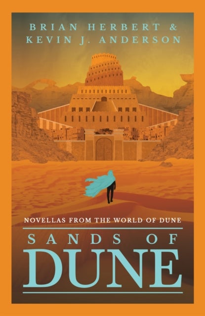 Sands of Dune: Novellas from the Worlds of Dune