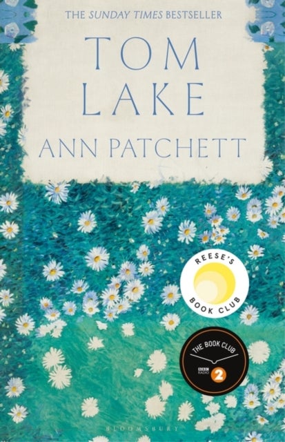 Tom Lake - The Sunday Times bestseller - a BBC Radio 2 and Reese Witherspoon Book Club pick