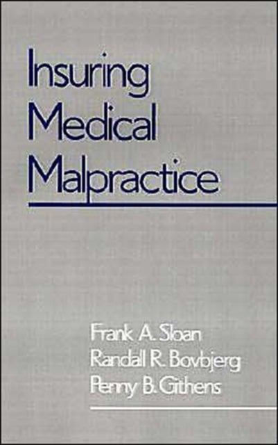 Insuring Medical Malpractice