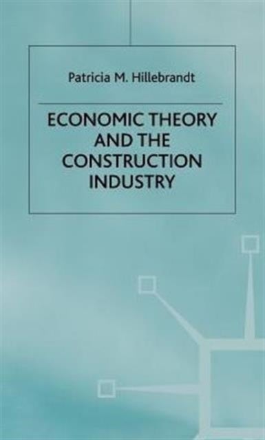 Economic Theory and Construction Industry