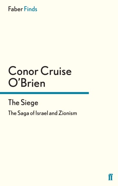 The Siege - The Saga of Israel and Zionism