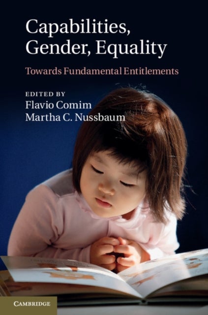 Capabilities, Gender, Equality - Towards Fundamental Entitlements