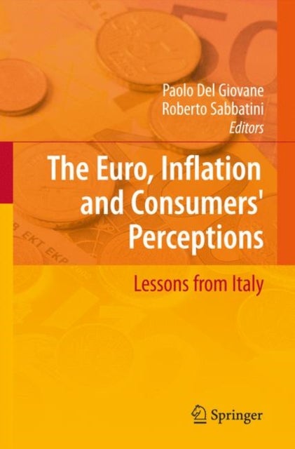 The Euro, Inflation and Consumers'' Perceptions - Lessons from Italy