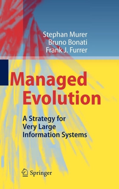 Managed Evolution - A Strategy for Very Large Information Systems