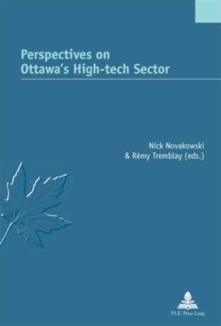 Perspectives on Ottawa’s High-tech Sector