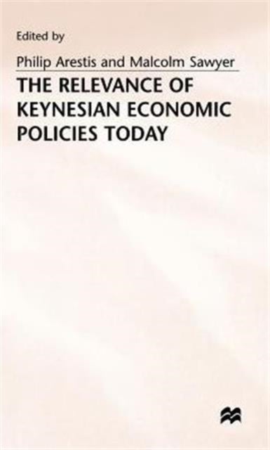 Relevance of Keynesian Economic Policies Today
