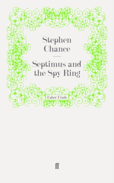 Septimus and the Spy Ring