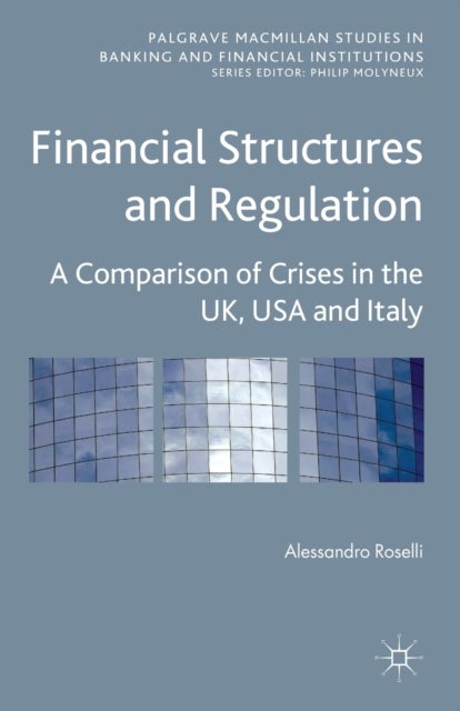 Financial Structures and Regulation