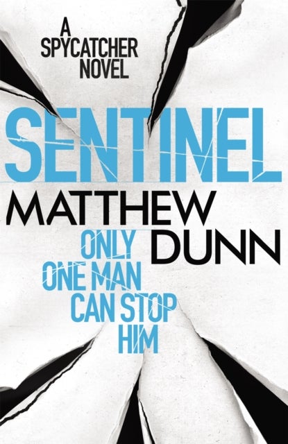 Sentinel - A Spycatcher Novel