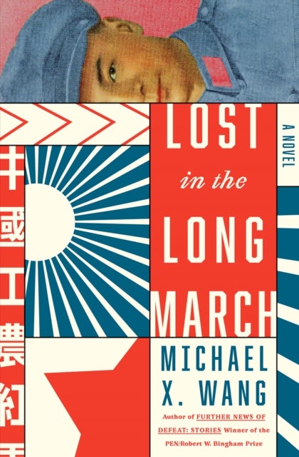 Lost in the Long March - A Novel