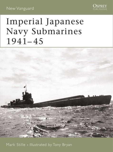 Imperial Japanese Navy Submarines 1941–45