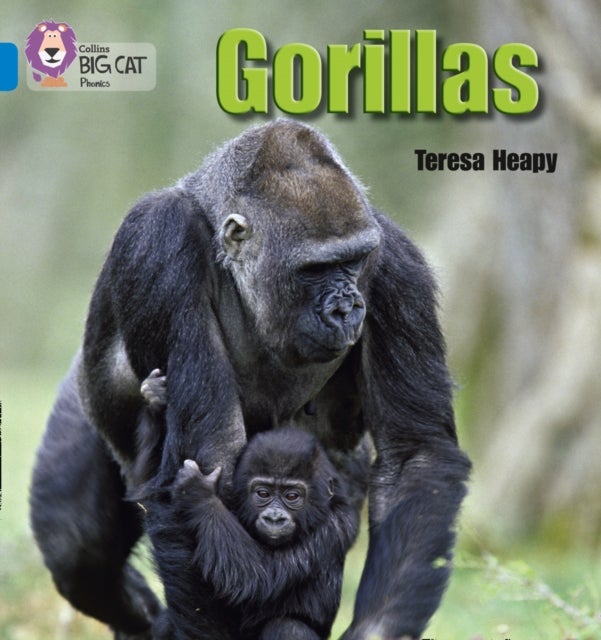 BIG CAT PHONICS - GORILLAS - Band 04/Blue
