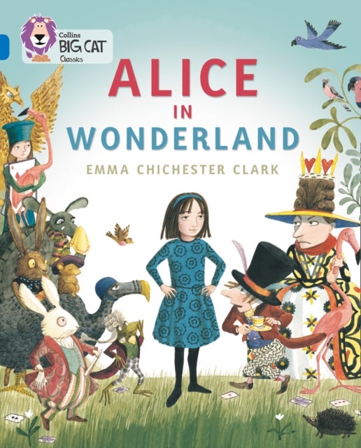 BIG CAT - ALICE IN WOND - Band 16/Sapphire