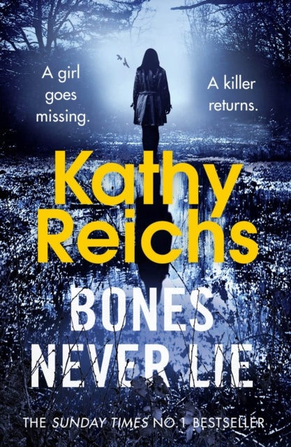 Bones Never Lie - (Temperance Brennan 17)