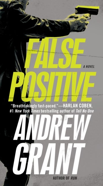 False Positive - A Novel