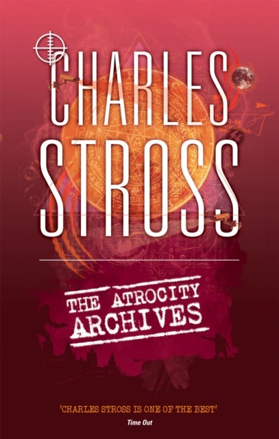 Atrocity Archives - Book 1 in The Laundry Files
