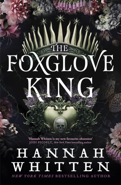Foxglove King - The Sunday Times bestselling romantasy phenomenon