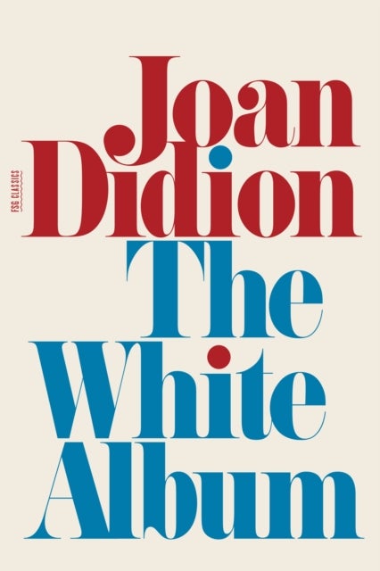The White Album - Essays