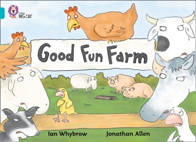 BIG CAT - GOOD FUN FARM - Band 07/Turquoise