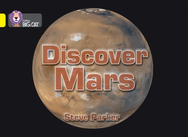 Discover Mars! - Band 03/Yellow