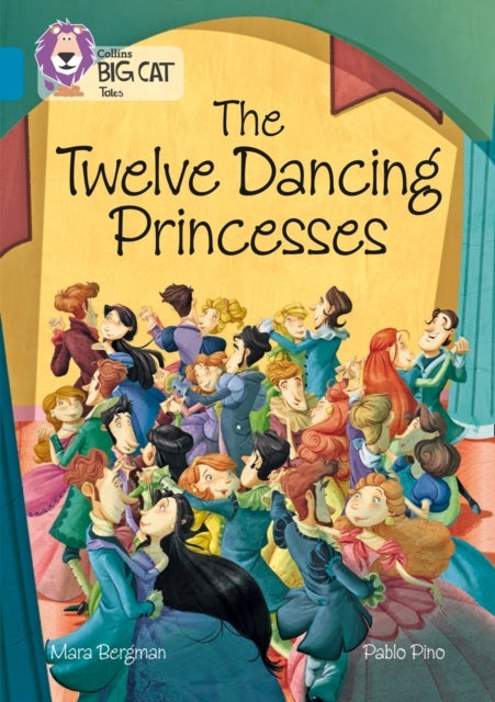 BIG CAT_12 DANCING PRINCESSES - Band 13/Topaz