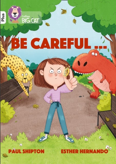 Be Careful¿ - Band 10+/White Plus