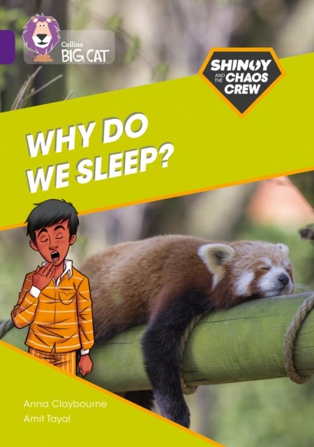Shinoy and the Chaos Crew: Why do we sleep? - Band 08/Purple