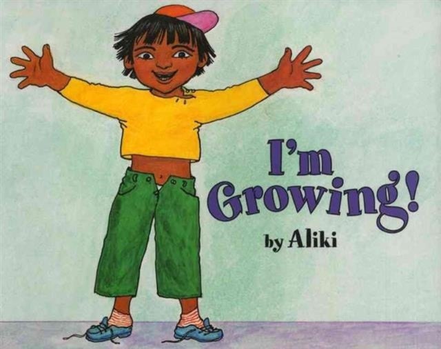 I''m Growing!