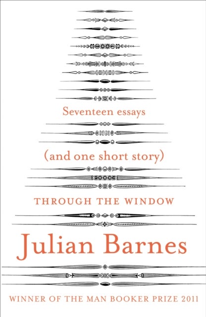 Through the Window - Seventeen Essays (and one short story)