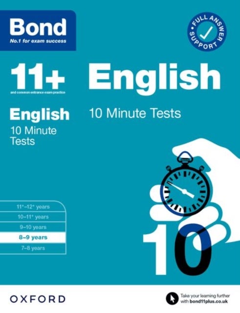 Bond 11+ English 10 Minute Tests for Age 8-9 / For the 11+ GL Assessment and other school entrance exams