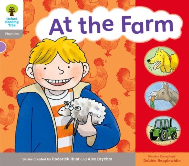 Oxford Reading Tree: Level 1: Floppy''s Phonics: Sounds and Letters: At the Farm