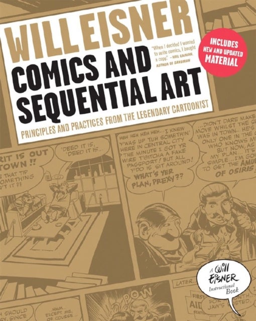 Comics and Sequential Art – Principles and Practices from the Legendary Cartoonist - Principles and Practices from the Legendary Cartoonist