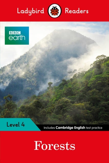 BBC Earth: Forests - Ladybird Readers Level 4