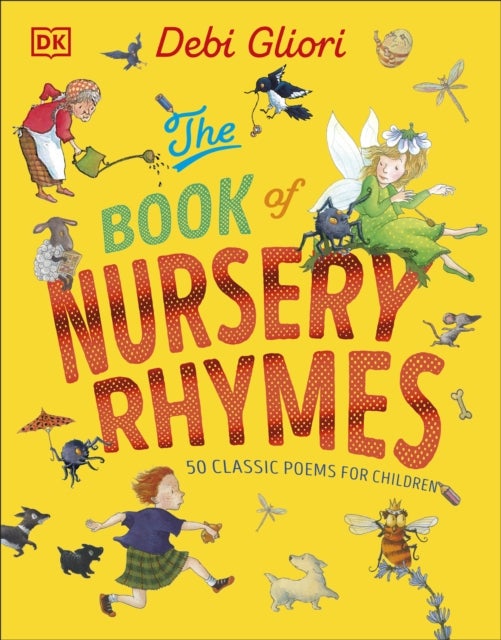 Book of Nursery Rhymes - 50 Classic Poems for Children