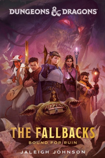 Dungeons & Dragons: The Fallbacks - Bound for Ruin