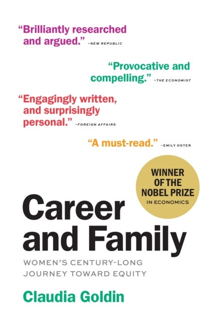 Career and Family – Women's Century–Long Journey toward Equity - Women’s Century-Long Journey toward Equity