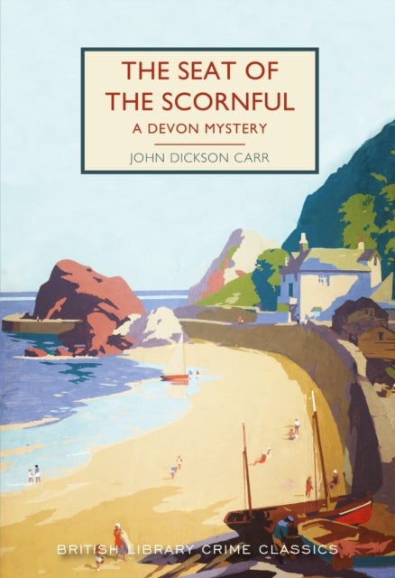 The Seat of the Scornful - A Devon Mystery