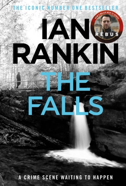 Falls - The number one bestselling series that inspired BBC One’s REBUS
