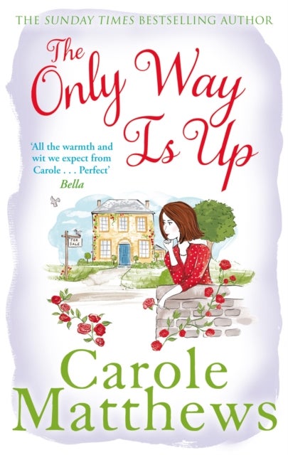 Only Way is Up - The uplifting, heartwarming read from the Sunday Times bestseller