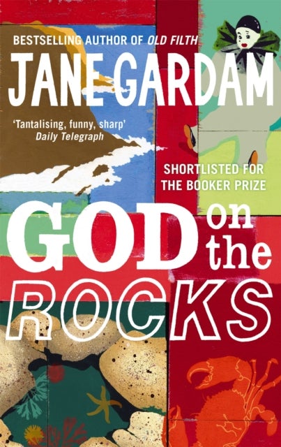 God On The Rocks - Shortlisted for the Booker Prize 1978