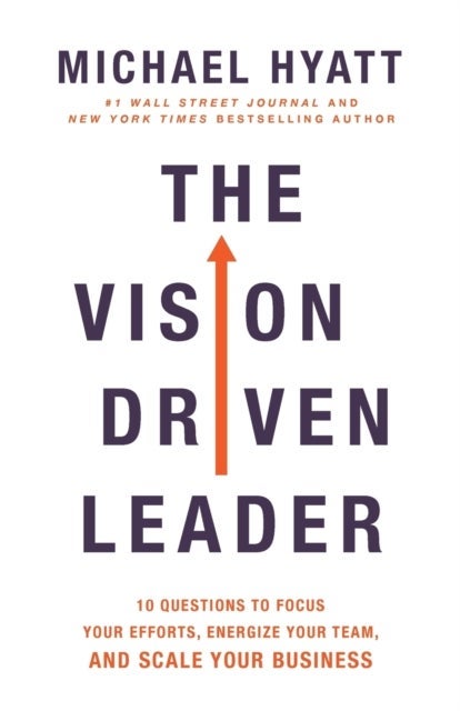 The Vision Driven Leader
