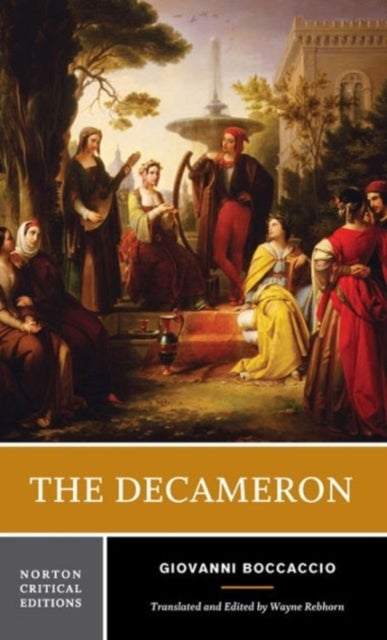 The Decameron – A Norton Critical Edition - A Norton Critical Edition