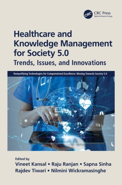 Healthcare and Knowledge Management for Society 5.0 - Trends, Issues, and Innovations