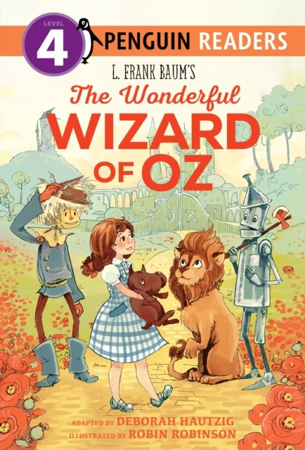 L. Frank Baum''s The Wonderful Wizard of Oz