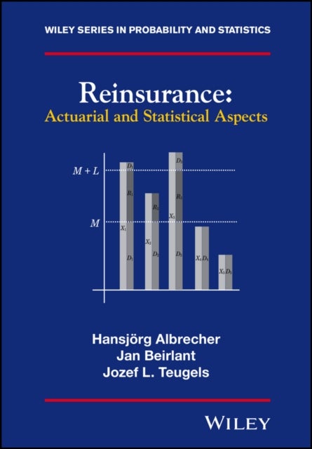 Reinsurance – Actuarial and Statistical Aspects - Actuarial and Statistical Aspects
